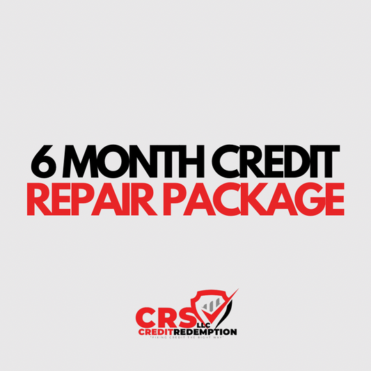 6 Month Credit Repair Package